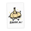 Bonjour Ail! • Carte Postale