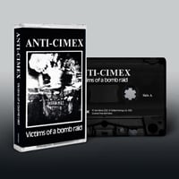 Image of Anti Cimex - "VICTIMS OF A BOMB RAID: 1982-1984" cassette