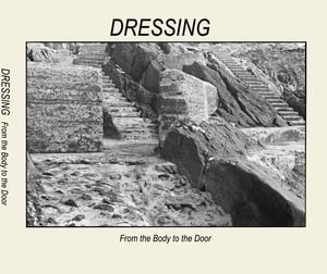 Image of Dressing "From the Body to the Door"