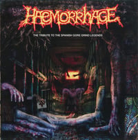 Haemorrhage- tribute to the Spanish Goregrind legends cd