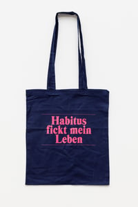 Image 1 of Tasche "Habitus fickt mein Leben"