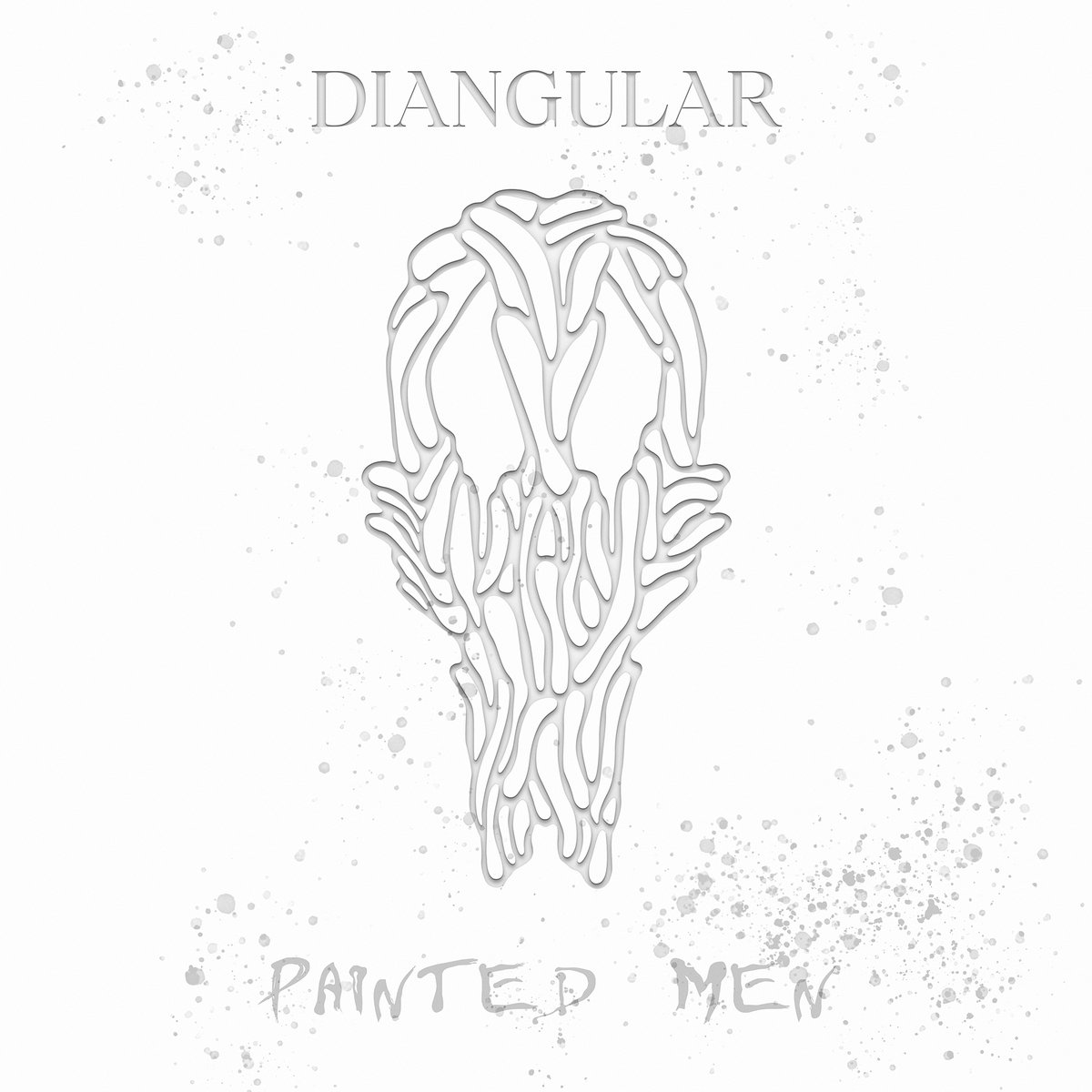 Image of DIANGULAR; Painted Men - By Daniel Ellyot