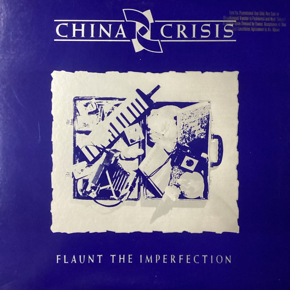 China Crisis - Flaunt The Imperfection 