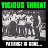 VICIOUS THREAT -Patience is gone LP