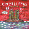 CREMALLERAS - Mercado Negro LP