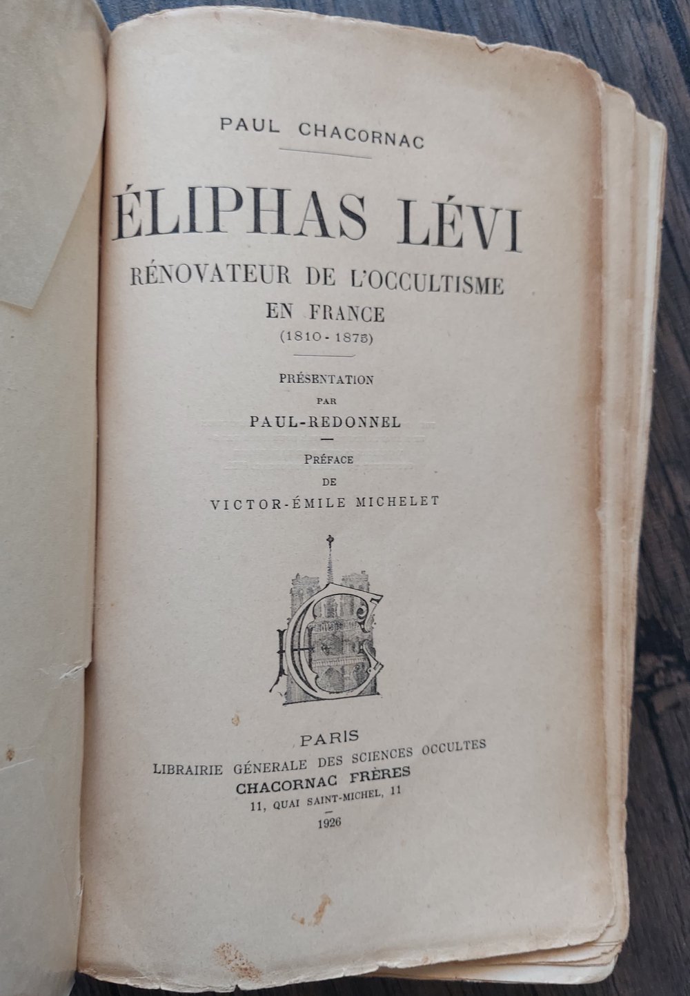 Eliphas Lévi - Rénovateur de l'Occultisme en France (1810 - 1875), by Chacornac, Paul.