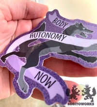 Image 2 of Radical She-Wolf "Body Autonomy Now" Pro Choice glitter vinyl sticker