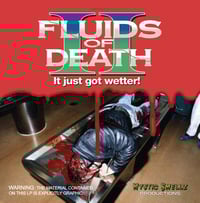 Image 1 of FLUIDS - FLUIDS OF DEATH IT JUST GOT WETTER CD