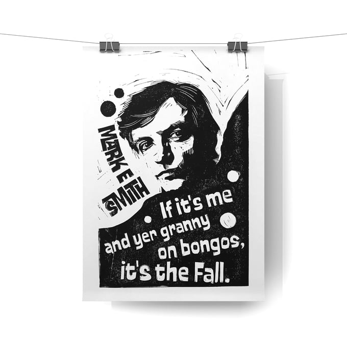 Image of Mark E. Smith. The Fall. Hand Made. Original A4 linocut print. Limited and Signed. Art. Active