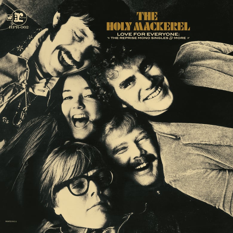 Image of THE HOLY MACKEREL - Love For Everyone: The Reprise Mono Singles & More (LP)