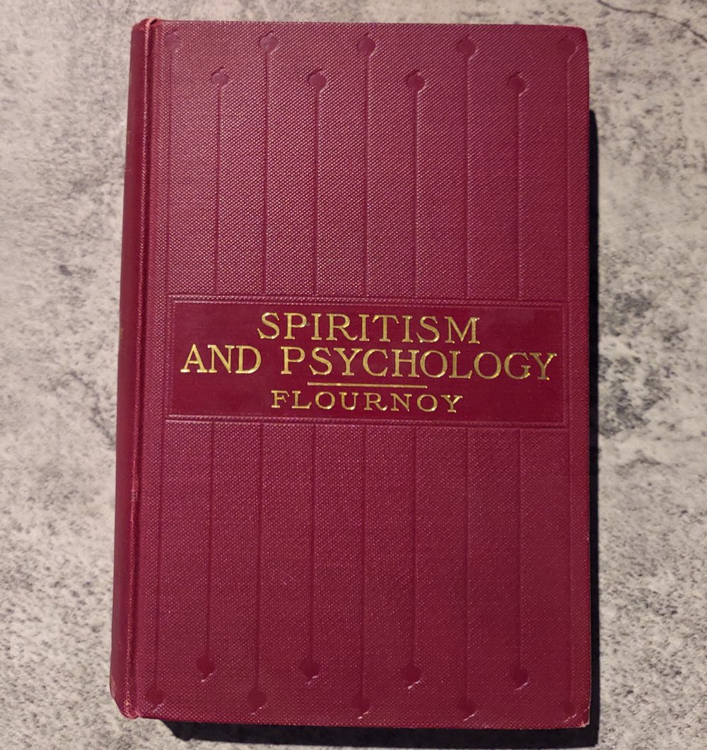Spiritism and Psychology, by Théodore Flournoy (1911)