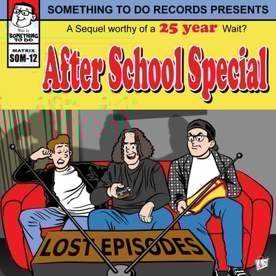 Image of After School Special - Lost episodes (12", 2xCD & Download)