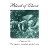 Blood Of Christ - Chapter III - The Lonely Flowers Of Autumn CD