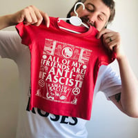 Image 1 of All my friends are anti-fascist! Kids T-shirt