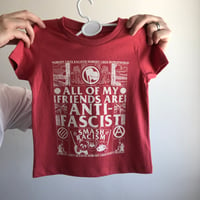 Image 2 of All my friends are anti-fascist! Kids T-shirt