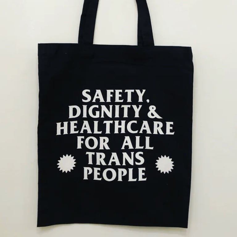 Image of Safety, Dignity and Healthcare for all Trans People black tote bag