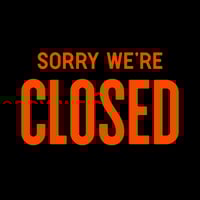 STORE IS CLOSED (PLEASE READ BEFORE PLACING YOUR ORDER)