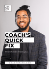 Coach's Quick Fix