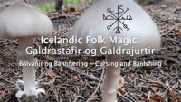 Icelandic Folk Magic: Cursing and Banishing