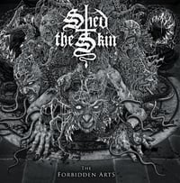 Image 1 of SHED THE SKIN (INCANTATION) THE FORBIDDEN ARTS 