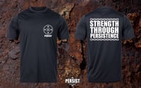 STRENGTH THROUGH PERSISTENCE SHIRT