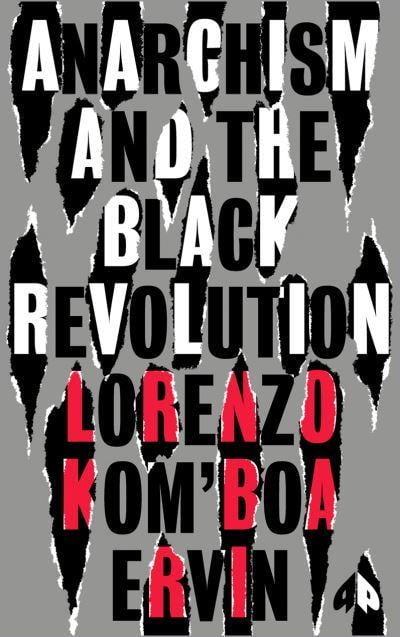 Image of Anarchism and the Black Revolution