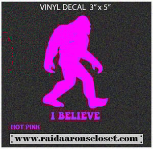 Image of Sasquatch "I Believe" Vinyl Decal