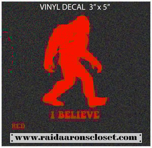 Image of Sasquatch "I Believe" Vinyl Decal