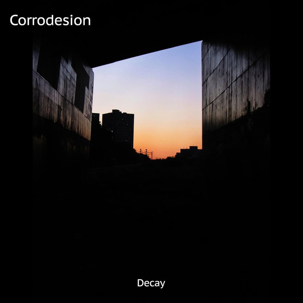 Corrodesion "Decay" CDR