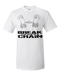 Image 1 of Break Every Chain Shirt