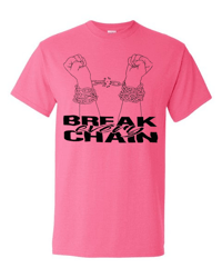 Image 2 of Break Every Chain Shirt