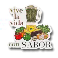 Vive La Vida Con Sabor Magnet