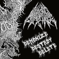 ABHOMINE - Demonize Destroy Delete (MCD)