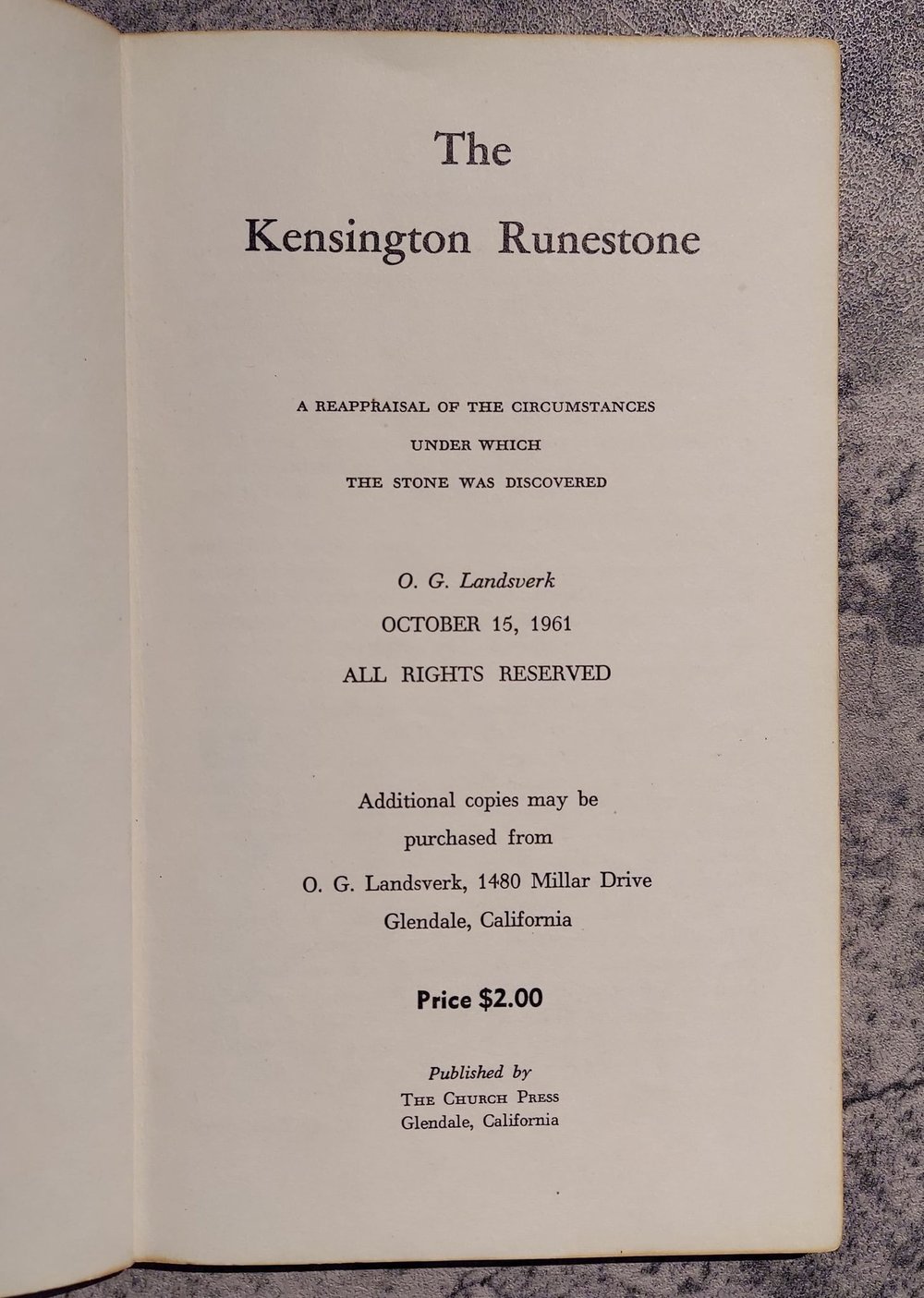 The Discovery of the Kensington Runestone: A Reappraisal, by O. G. Landsverk