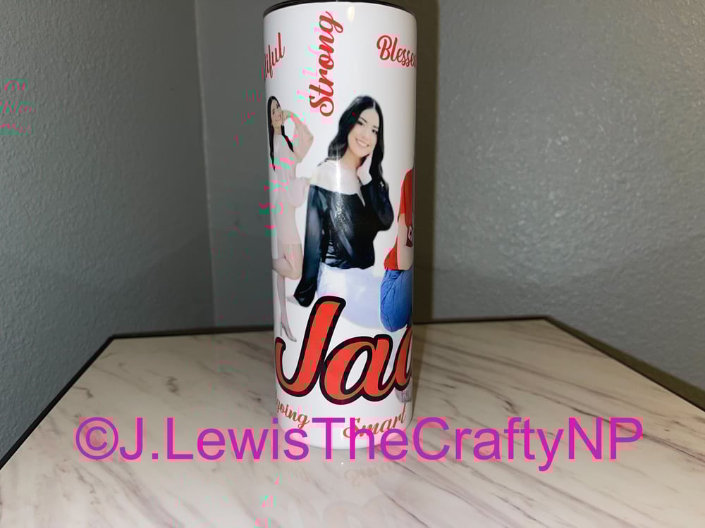 Image of J. LewisTheCraftyNP Inspirational 20 oz Tumbler