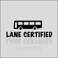 Image 2 of 'Bus Lane Certified' Vinyl Transfer Sticker