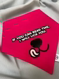 Image 2 of If you can read this, I will lick you