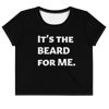 It's the Beard for Me Crop- Curvy Edition
