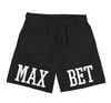 MAX BET Shorts (Classic Font)