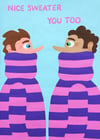 NICE SWEATER