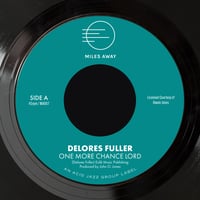 MA007 DELORES FULLER - ONE MORE CHANCE LORD / MY GREATEST DESIRE