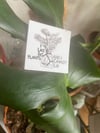 I like big plants and I cannot lie sticker 