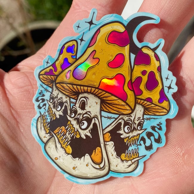 SHROOMIN’ AROUND HOLOGRAPHIC STICKER