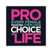 Image of PRO LIFE CHOICE