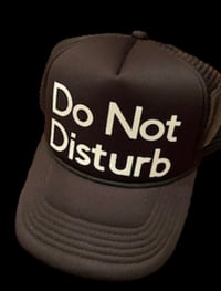 Do not disturb trucker hats