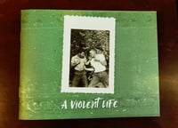 A Violent Life