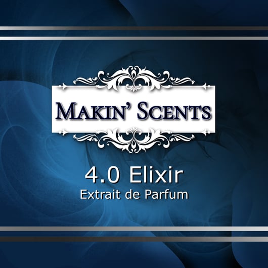 4.0 Elixir | Makin’ Scents