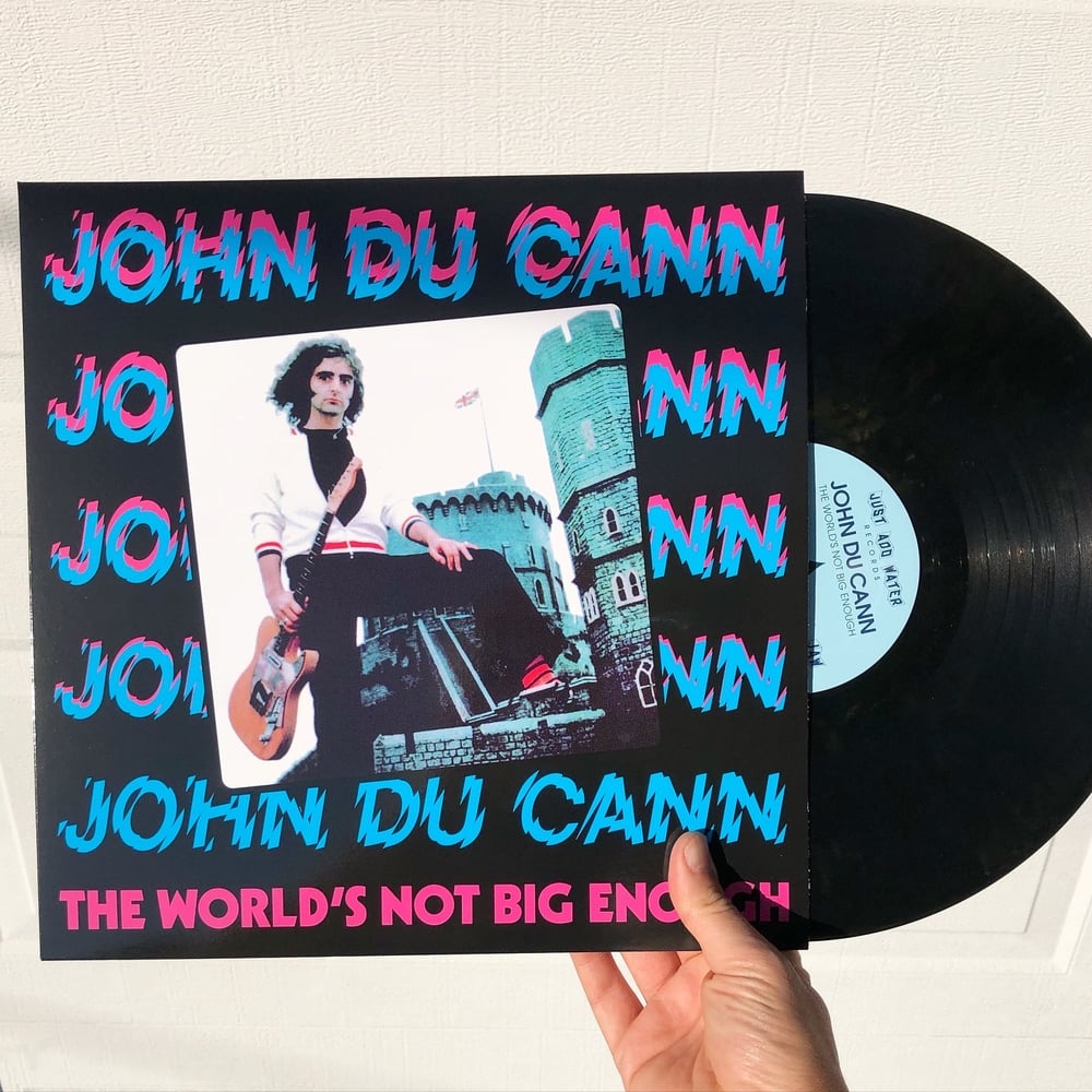 JOHN DU CANN - The World’s Not Big Enough LP JAW049