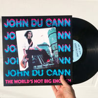 Image 4 of JOHN DU CANN - The World’s Not Big Enough LP JAW049 
