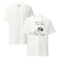 Image 1 of Unisex classic tee STILL ALIVE